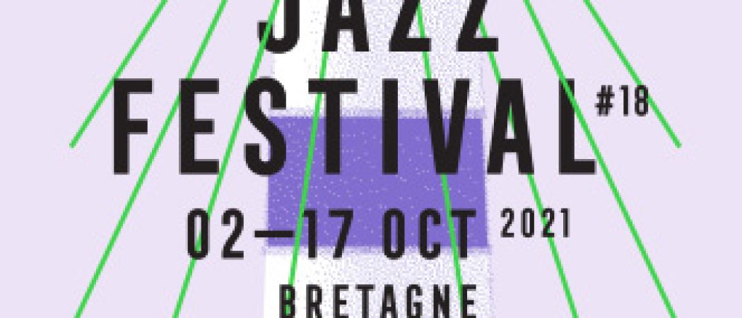 Brest : 18e édition de l’Atlantique Jazz Festival